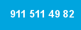 911 511 49 82 911 511 49 82